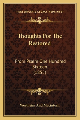 Thoughts For The Restored: From Psalm One Hundr... 1165653346 Book Cover