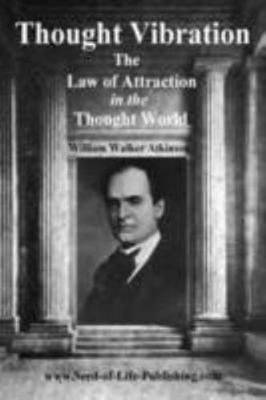 Thought Vibration - Law of Attraction in the Th... 0557014409 Book Cover