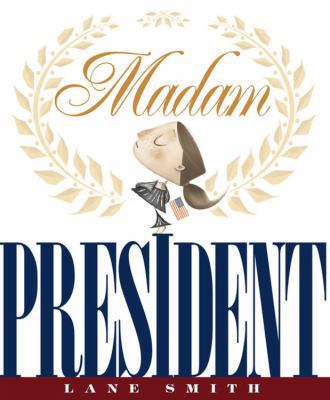 Madam President 1423108469 Book Cover