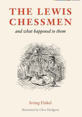 The Lewis Chessmen and what happened to them /a... 0714123242 Book Cover