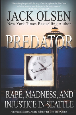 Predator: Rape and Injustice in Seattle 1091599017 Book Cover