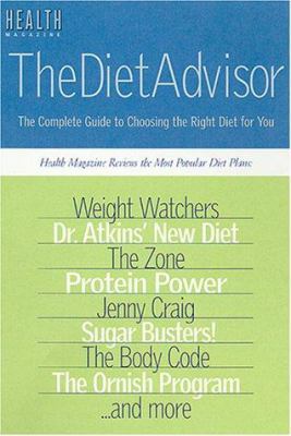 The Diet Advisor: The Complete Guide to Choosin... B001PZ8FQ0 Book Cover