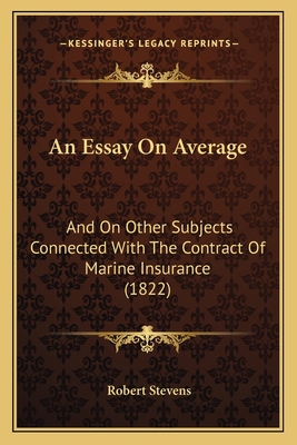 An Essay On Average: And On Other Subjects Conn... 1166480321 Book Cover