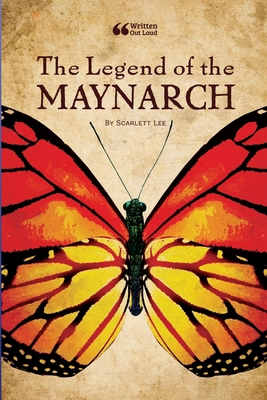 The Legend of the Maynarch 1304281663 Book Cover