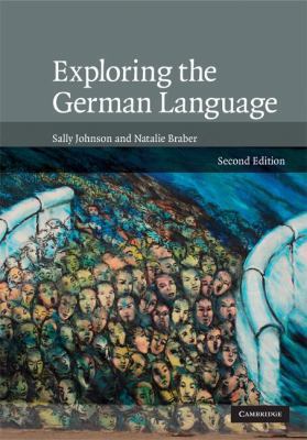 Exploring the German Language 0521872081 Book Cover