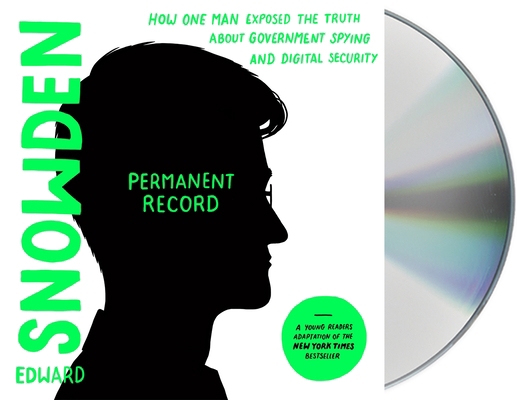 Permanent Record (Young Readers Edition): How O... 1250778654 Book Cover