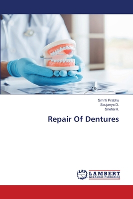 Repair Of Dentures 3639636023 Book Cover