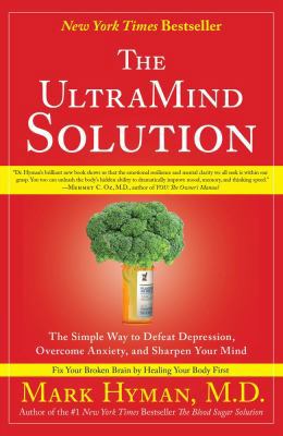 The UltraMind Solution: The Simple Way to Defea... 1416549722 Book Cover