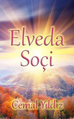 Elveda Soci [Turkish] 1986582043 Book Cover