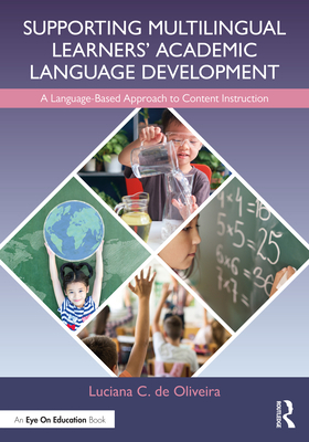 Supporting Multilingual Learners' Academic Lang... 1032207213 Book Cover