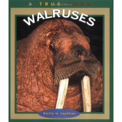 Walruses (True Book) 0516261177 Book Cover