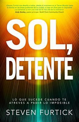 Sol, Detente: Sun, Stand Still [Spanish] 0789920530 Book Cover