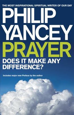 Prayer.: Does It Make Any Difference? 0340909099 Book Cover