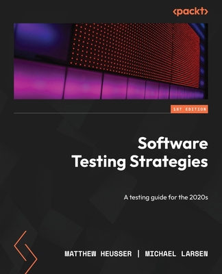 Software Testing Strategies: A testing guide fo... 1837638020 Book Cover