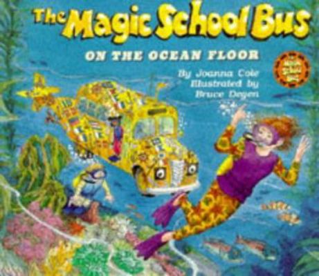 On the Ocean Floor (Magic School Bus) 0590552457 Book Cover