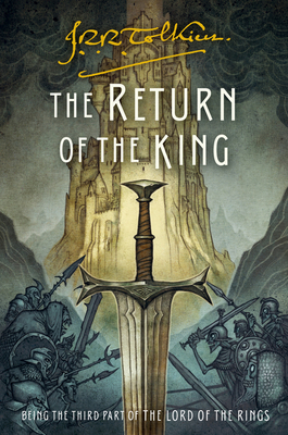 The Return of the King: Being the Third Part of... 0358380251 Book Cover