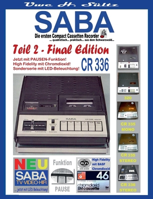 SABA - Die ersten Compact Cassetten Recorder - ... [German] 3819213643 Book Cover