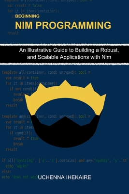 Beginning NIM Programming: An Illustrative Guid... Book Cover