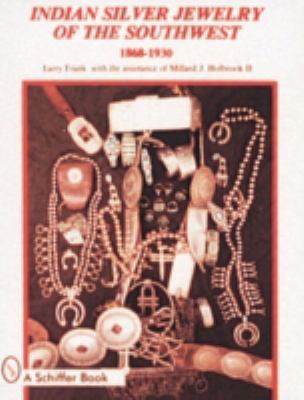 Indian Silver Jewelry of the Southwest: 1868-1930 0887402267 Book Cover