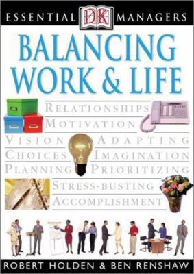 Essential Managers: Balancing Work and Life (Es... 0789484110 Book Cover