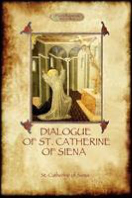 The Dialogue of St Catherine of Siena - with an... 1908388854 Book Cover