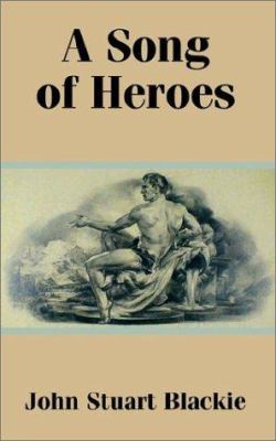 A Song of Heroes 1410100448 Book Cover
