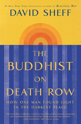 The Buddhist on Death Row: How One Man Found Li... 1982128488 Book Cover