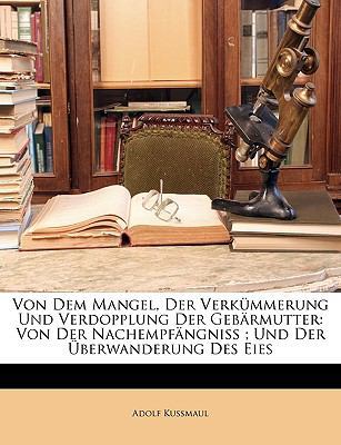 Von Dem Mangel, Der Verkümmerung Und Verdopplun... [German] 1147217262 Book Cover