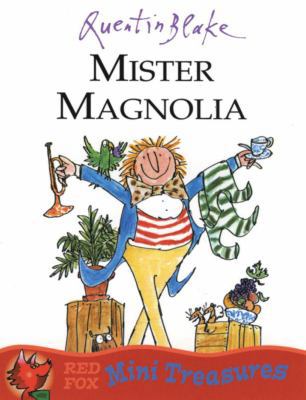 Mister Magnolia (Mini Treasure) 0099475650 Book Cover
