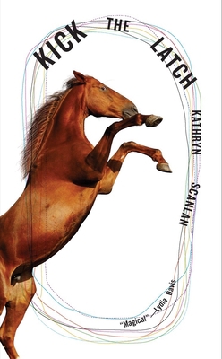 Kick the Latch 081123200X Book Cover