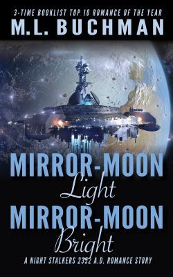 Mirror-Moon Light, Mirror-Moon Bright 1949825221 Book Cover