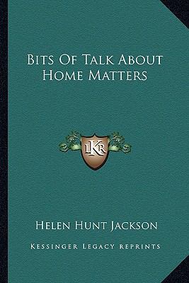 Bits Of Talk About Home Matters 1163268542 Book Cover
