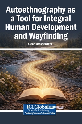 Autoethnography as a Tool for Integral Human De... B0GSSC9K18 Book Cover