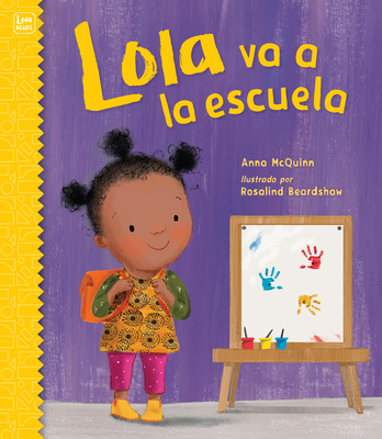 Lola Va a la Escuela / Lola Goes to School [Spanish] 1623541727 Book Cover