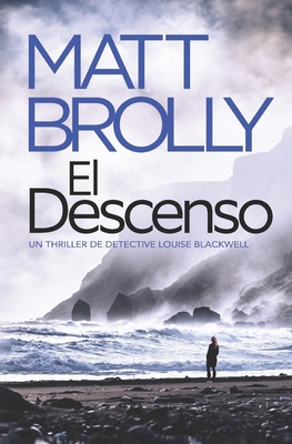 El Descenso [Spanish] B0BKML5VY5 Book Cover