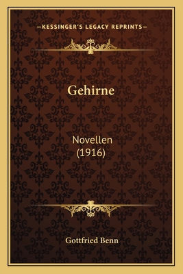 Gehirne: Novellen (1916) [German] 1167390857 Book Cover