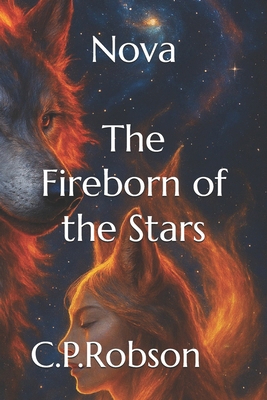 Nova: The Fireborn Of The Stars B0FFH7S5RZ Book Cover
