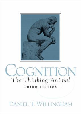 Cognition: The Thinking Animal 0131736884 Book Cover