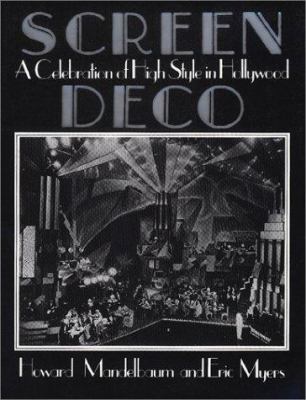 Screen Deco: A Celebration of High Style in Hol... 0940512270 Book Cover