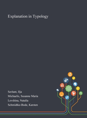 Explanation in Typology 1013292979 Book Cover