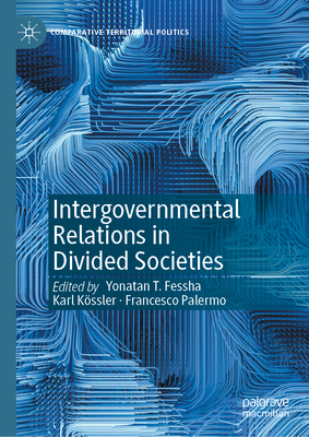 Intergovernmental Relations in Divided Societies 3030887847 Book Cover