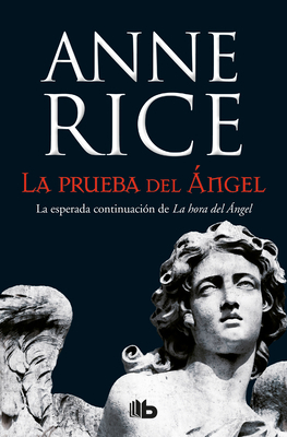 La Prueba del Ángel / Of Love and Evil [Spanish] 8490705224 Book Cover