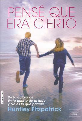 Pense Que Era Cierto [Spanish] 8416550115 Book Cover