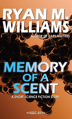 Memory of a Scent 1946440795 Book Cover
