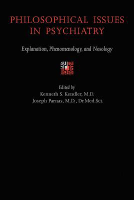 Philosophical Issues in Psychiatry: Explanation... 0801889839 Book Cover