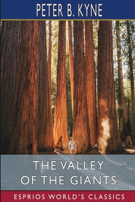 The Valley of the Giants (Esprios Classics) B09W1T59WX Book Cover