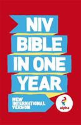 NIV Alpha Bible in One Year. 1444703153 Book Cover