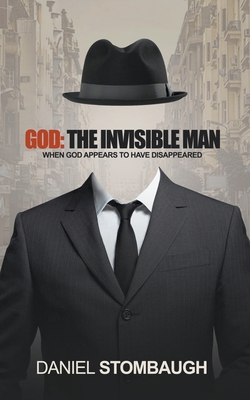 God: The Invisible Man B09HPVRLRX Book Cover