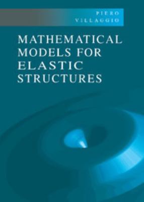 Mathematical Models for Elastic Structures 0521573246 Book Cover