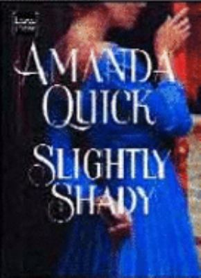 Slightly Shady [Large Print] 1568951949 Book Cover